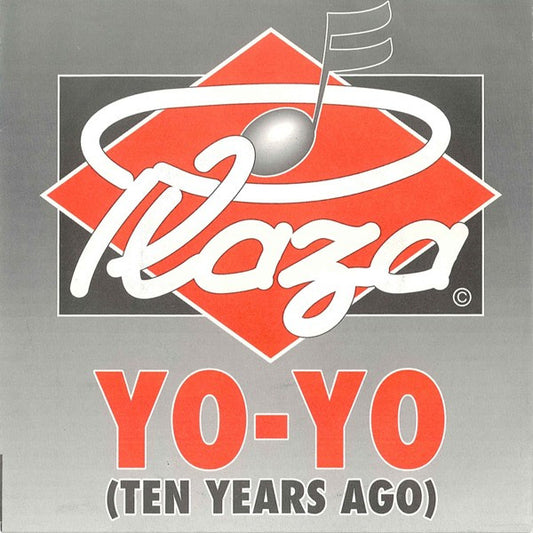 Plaza : Yo-Yo (Ten Years Ago) (7", Single)