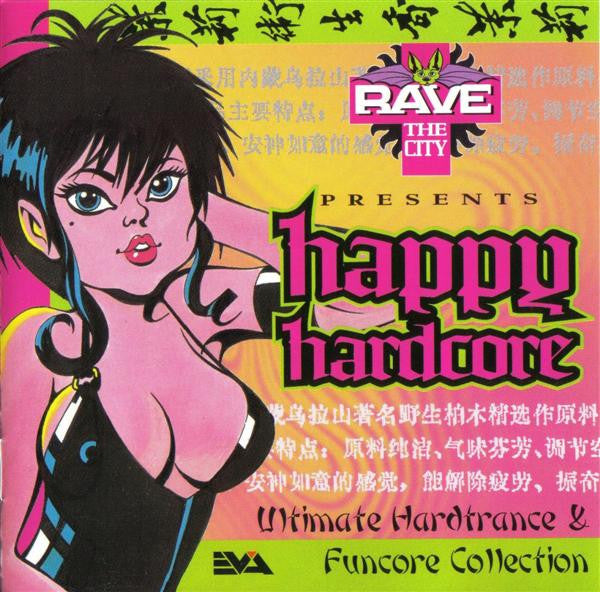 Various : Rave The City Presents Happy Hardcore (Ultimate Hardtrance & Funcore Collection) (CD, Comp)