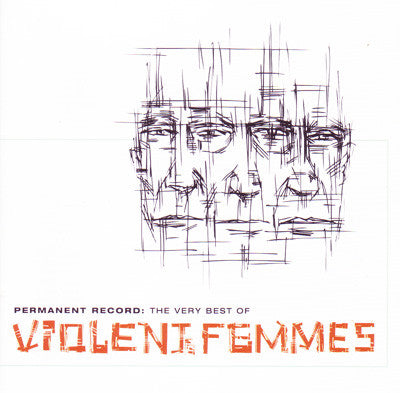 Violent Femmes : Permanent Record: The Very Best Of Violent Femmes (CD, Comp)
