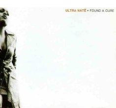Ultra Naté : Found A Cure (CD, Single)