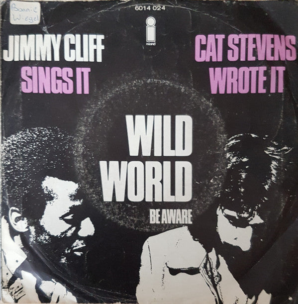 Jimmy Cliff : Wild World (7", Single, 3-P)