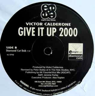 Victor Calderone : Give It Up 2000 (12")