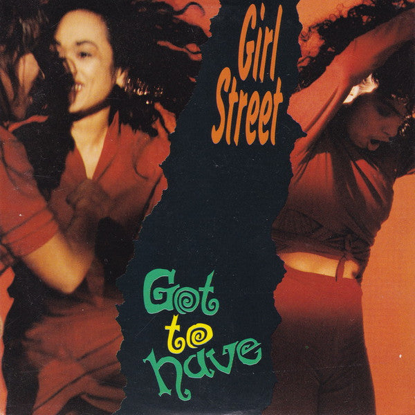 Girlstreet : Got To Have (CD, Single)
