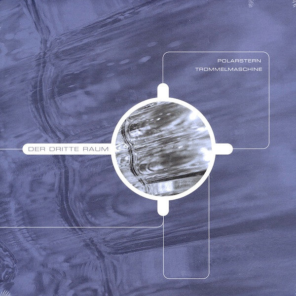 Der Dritte Raum : Polarstern / Trommelmaschine (12")