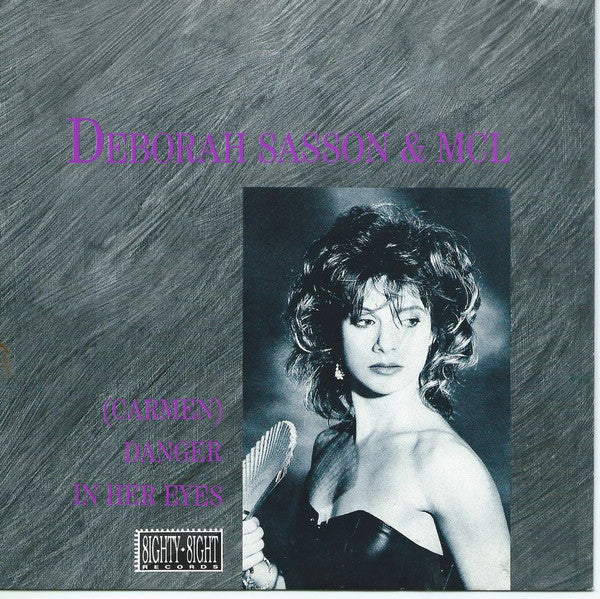 Deborah Sasson & MCL (Micro Chip League) : (Carmen) Danger In Her Eyes (7", Single)