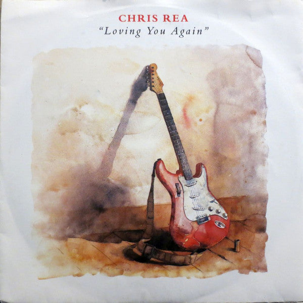 Chris Rea : Loving You Again (7", Single)