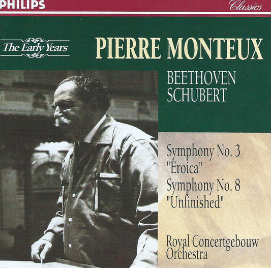 Ludwig van Beethoven, Franz Schubert, Concertgebouworkest, Pierre Monteux : Symphony No. 3 "Eroica" - Symphony No. 8 "Unfinished" (CD, RE, RM)