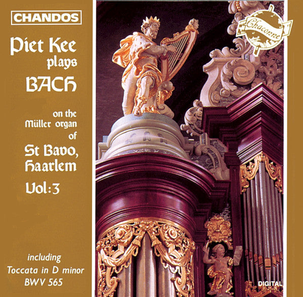 Johann Sebastian Bach - Piet Kee : Piet Kee Plays Bach On The Müller Organ Of St Bavo, Haarlem Vol. 3 (CD, Album)