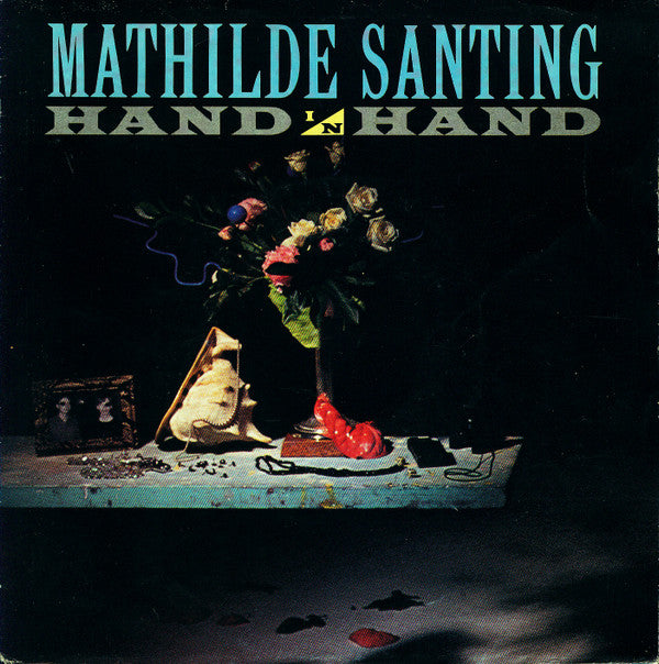 Mathilde Santing : Hand In Hand (7", Single)