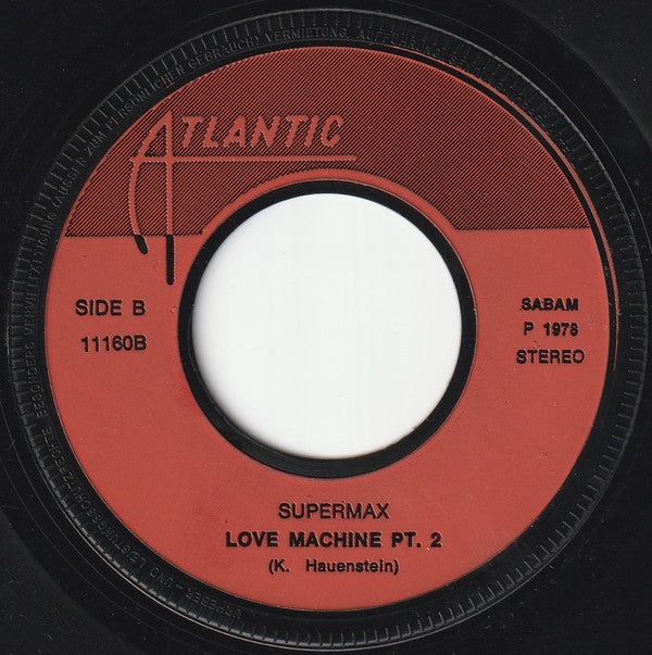Supermax : Love Machine Part I & II (7", Single)