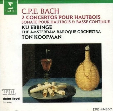 Carl Philipp Emanuel Bach, The Amsterdam Baroque Orchestra, Ton Koopman, Ku Ebbinge : Oboe Concertos (CD, Album)