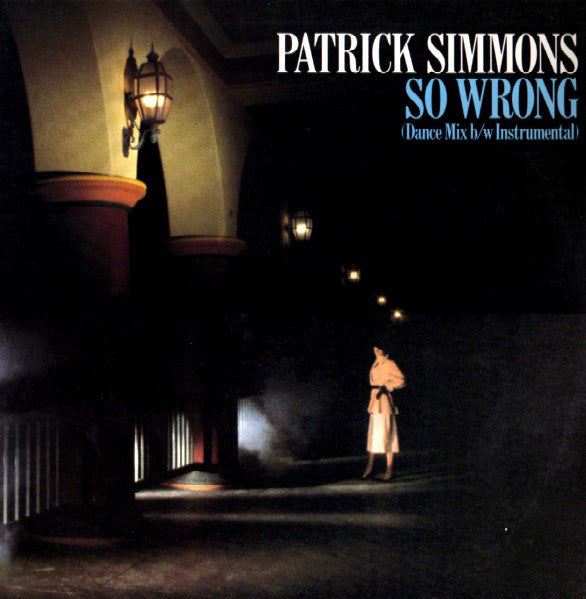 Patrick Simmons : So Wrong (12")