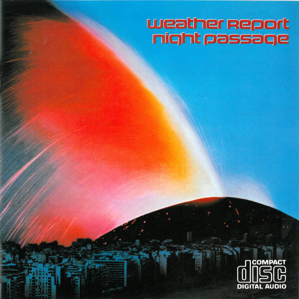 Weather Report : Night Passage (CD, Album, RE)
