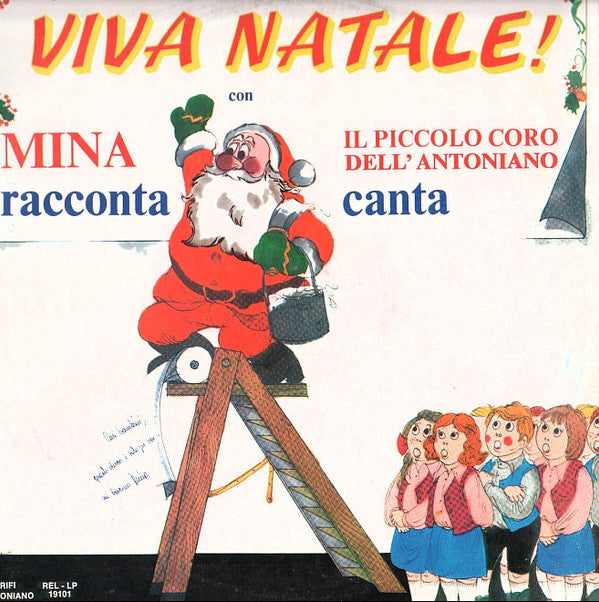 Mina (3) / Piccolo Coro Dell'Antoniano Diretto Da Mariele Ventre : Viva Natale! (LP, Album)