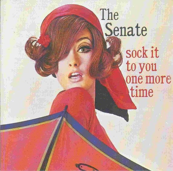 The Senate (2) : Sock It To You One More Time (CD, Album)