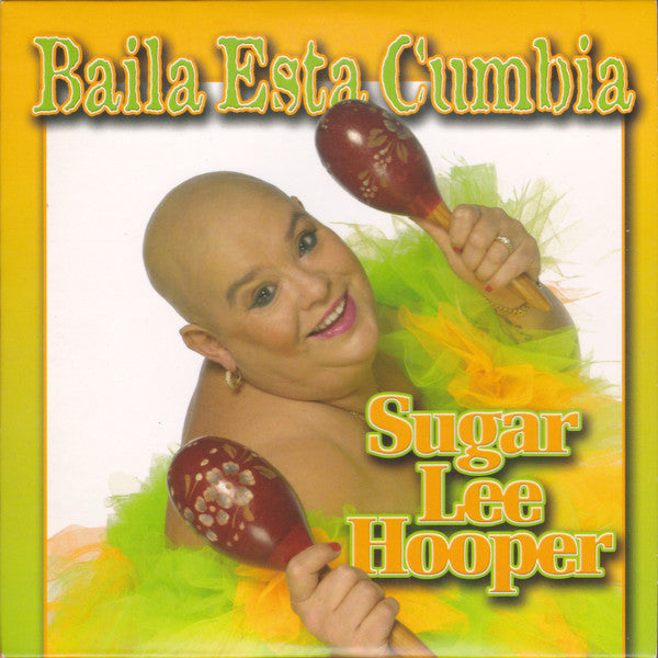 Sugar Lee Hooper : Baila Esta Cumbia (CD, Single)