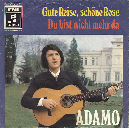 Adamo : Gute Reise, Schöne Rose (7", Single)