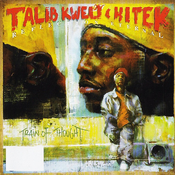 Talib Kweli & Hi-Tek : Reflection Eternal : Train Of Thought (CD, Album, RE)