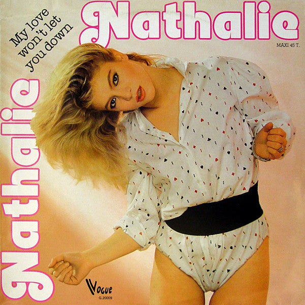 Nathalie : My Love Won't Let You Down (12", Maxi)