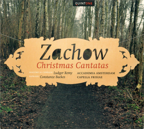 Friedrich Wilhelm Zachow, Accademia Amsterdam, Capella Frisiae, Constanze Backes, Ludger Rémy : Christmas Cantatas (CD, Album)