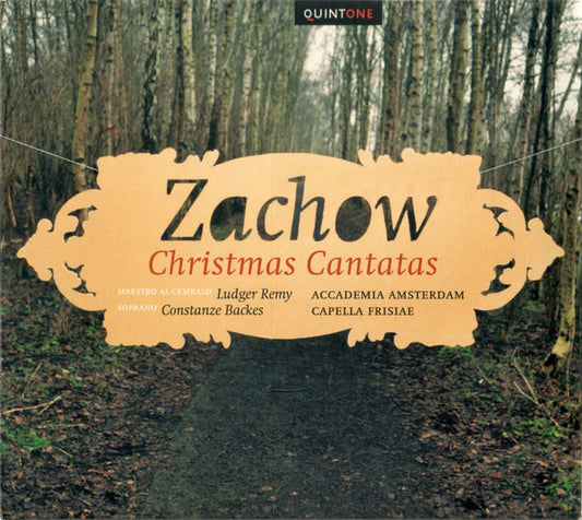 Friedrich Wilhelm Zachow, Accademia Amsterdam, Capella Frisiae, Constanze Backes, Ludger Rémy : Christmas Cantatas (CD, Album)