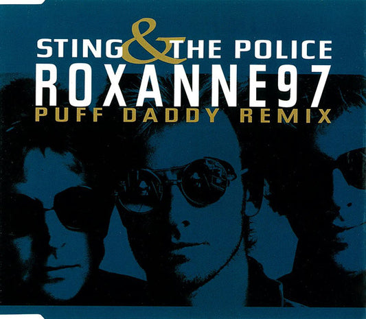 Sting & The Police : Roxanne '97 (Puff Daddy Remix) (CD, Maxi)