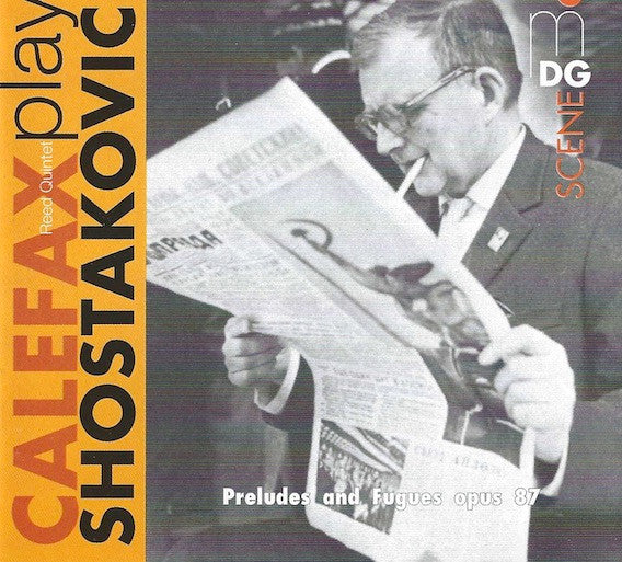 Calefax* Plays Shostakovich* : Preludes And Fugues Opus 87 (CD, Album, Son)