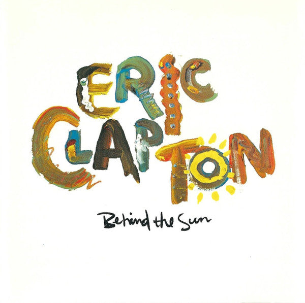 Eric Clapton : Behind The Sun (CD, Album, Tar)