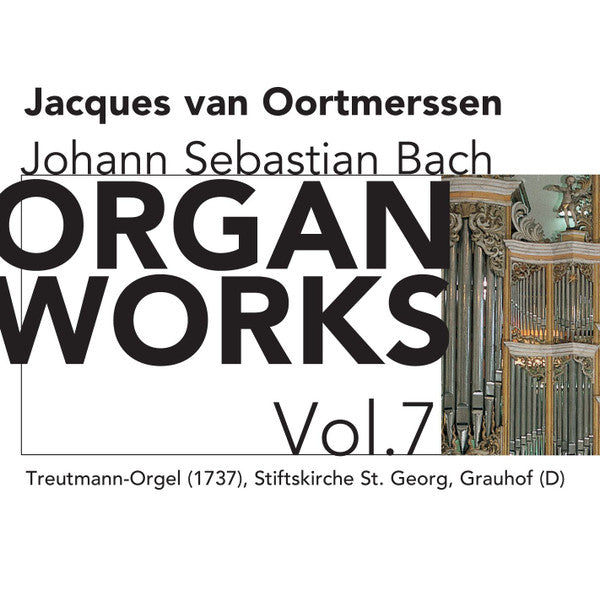 Johann Sebastian Bach - Jacques Van Oortmerssen : Organ Works Vol.7 (CD, Album)