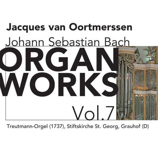 Johann Sebastian Bach - Jacques Van Oortmerssen : Organ Works Vol.7 (CD, Album)