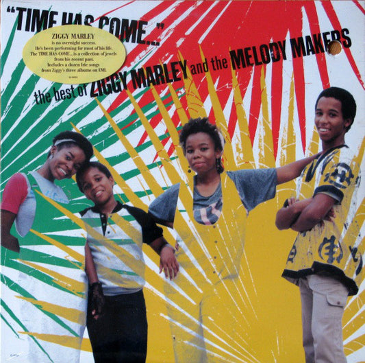 Ziggy Marley And The Melody Makers : Time Has Come... - The Best Of Ziggy Marley And The Melody Makers (LP, Comp)