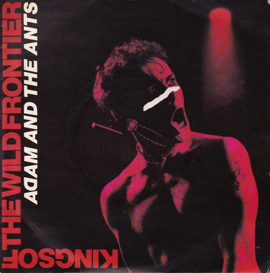 Adam And The Ants : Kings Of The Wild Frontier (7", Single, Inj)