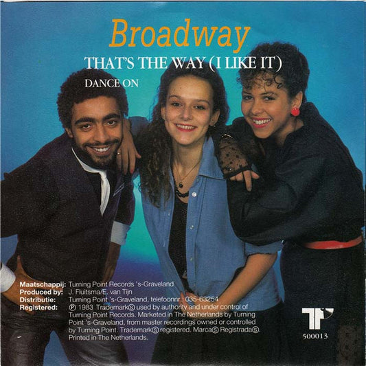 Broadway (6) : That's The Way (I Like It) (7")