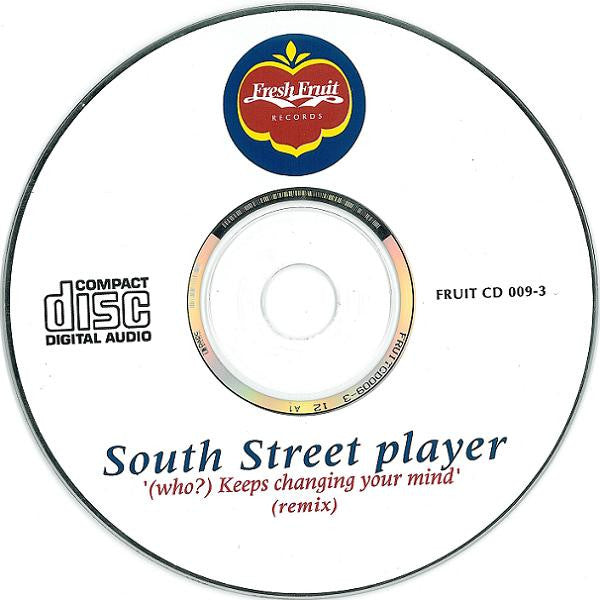 South Street Player : (Who?) Keeps Changing Your Mind (CD, Maxi)