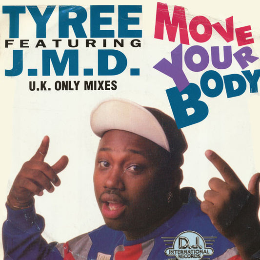 Tyree Cooper Featuring J.M.D. : Move Your Body (U.K. Only Mixes) (12")