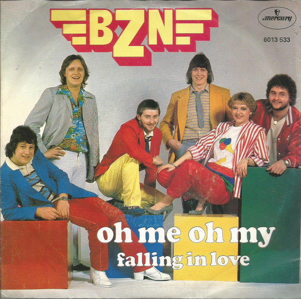 BZN : Oh Me Oh My (7", Single)