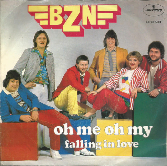 BZN : Oh Me Oh My (7", Single)