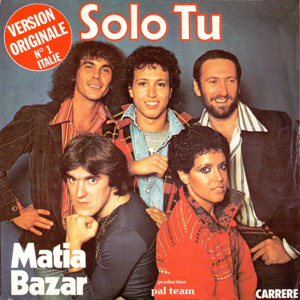 Matia Bazar : Solo Tu (7", Single)