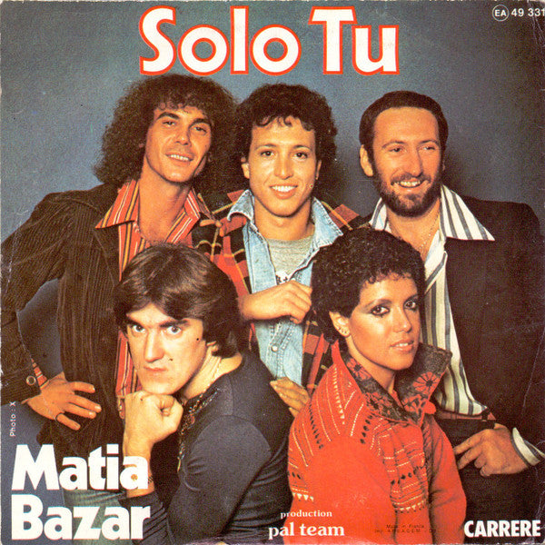 Matia Bazar : Solo Tu (7", Single)