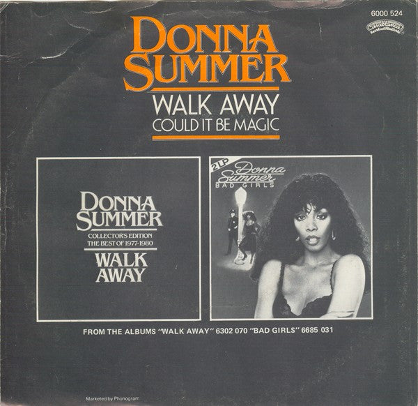Donna Summer : Walk Away (7", Single)