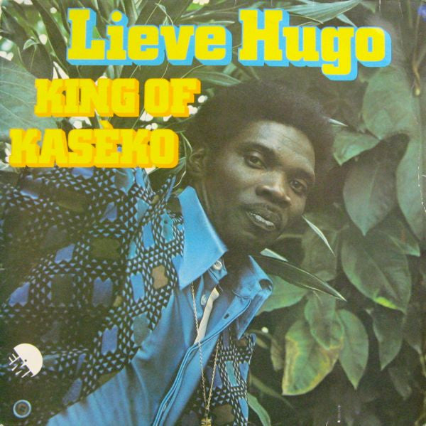 Lieve Hugo : King Of Kasèko (LP, Album)