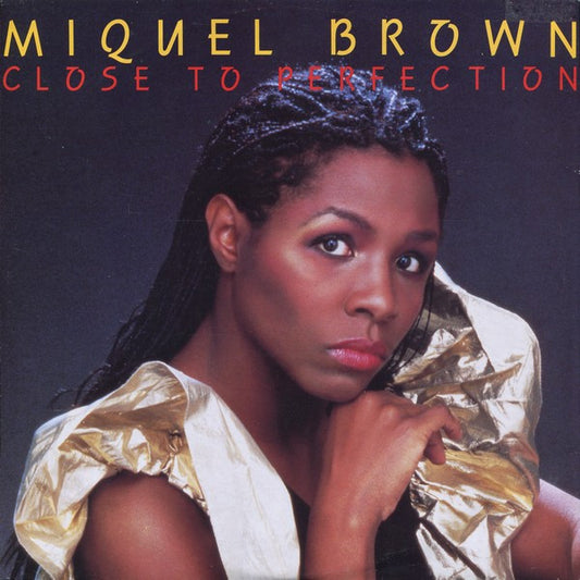 Miquel Brown : Close To Perfection (12")