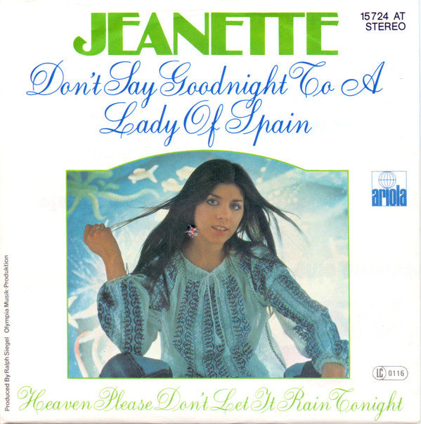 Jeanette (6) : Don't Say Goodnight To A Lady Of Spain (7", Single)