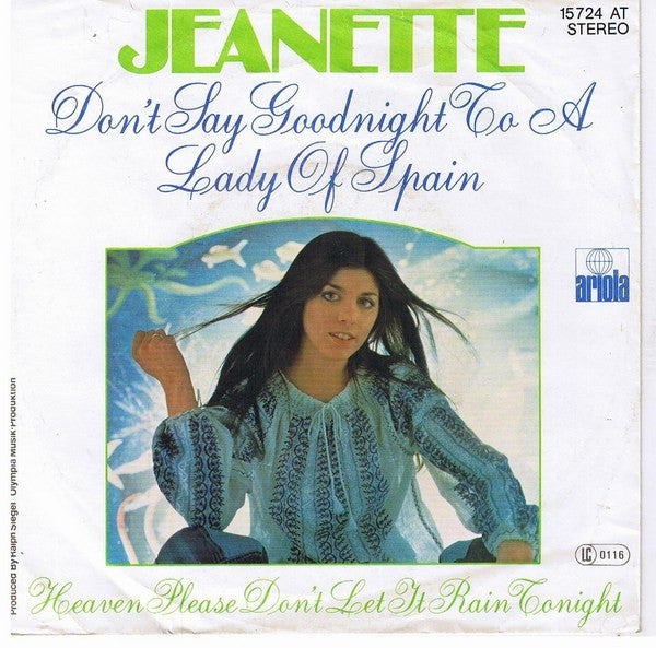 Jeanette (6) : Don't Say Goodnight To A Lady Of Spain (7", Single)