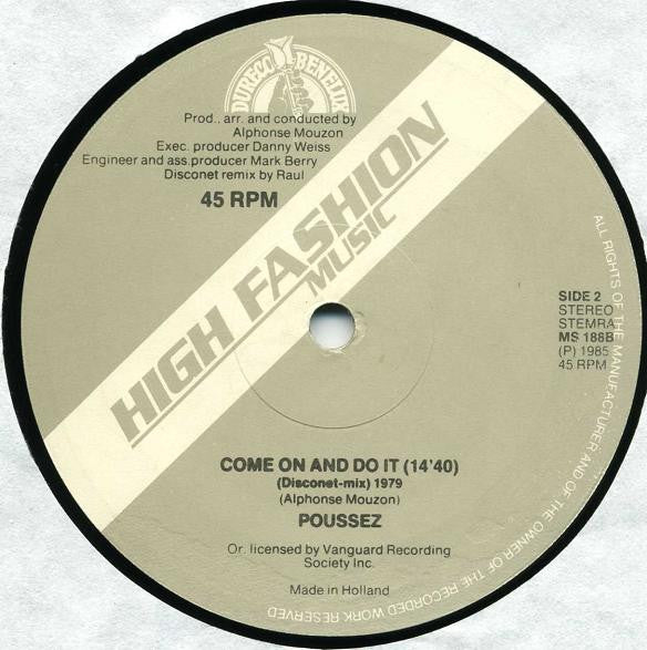 Poussez! : Come On And Do It (Erotic Mix By Ben Liebrand Including Disconet Mix) (12")
