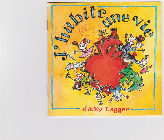 Jacky Lagger : J'habite Une Vie (CD, Album)
