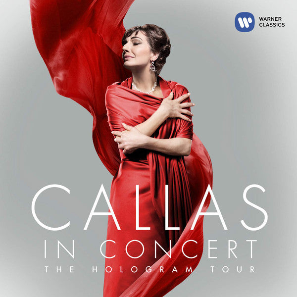 Maria Callas : Callas in Concert: The Hologram Tour (CD)