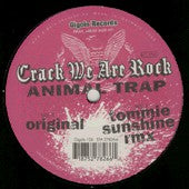 Crack (We Are Rock) : Animal Trap (12", Single)