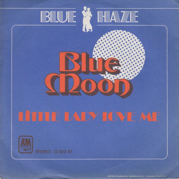 Blue Haze (2) : Blue Moon / Little Lady Love Me (7", Single)