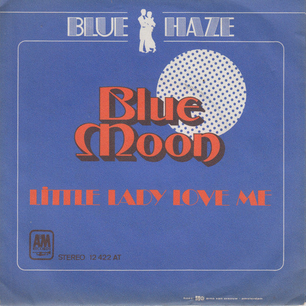Blue Haze (2) : Blue Moon / Little Lady Love Me (7", Single)